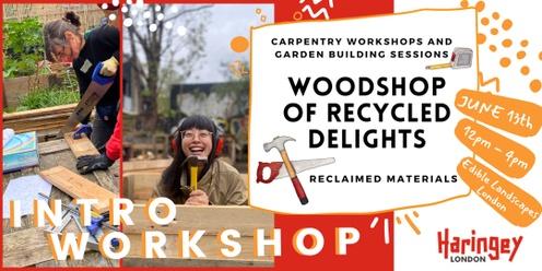 HARINGEY: Intro To Woodworking - Make a garden planter! @ Edible Landscapes London