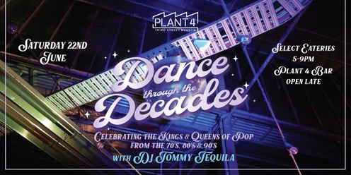 Dance through the Decades at Plant 4