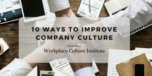 Lunch and Learn: 10 simple ways to enhance company culture 