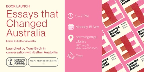 Book Launch | Essays that Changed Australia edited by Esther Anatolitis