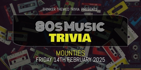 80s Music Trivia 2025 - Mounties