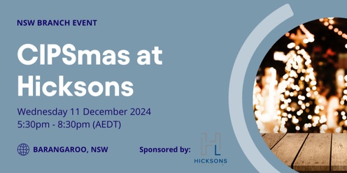 NSW Branch - CIPSmas at Hicksons 