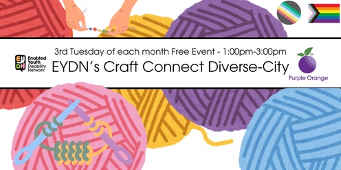  EYDN free event - Diverse-City Crafternoon every 3rd Tuesday!