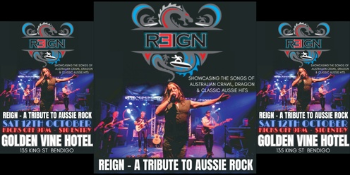 REIGN a tribute to aussie rock Golden Vine