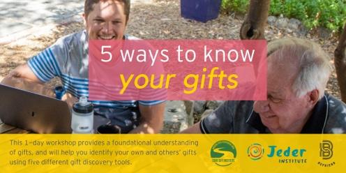 5 Ways to Know Your Gifts | August 2024