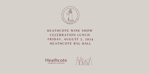Heathcote Wine Show Celebration Lunch