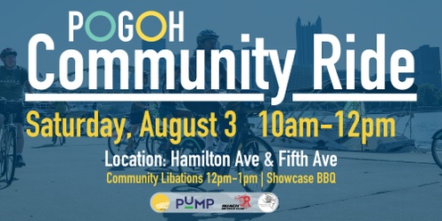 August 3rd - POGOH Community Ambassador Ride
