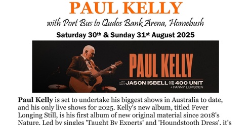 Paul Kelly: Fever Longing Still Tour