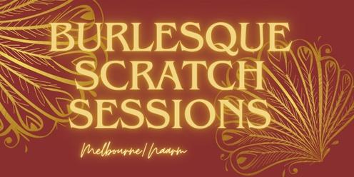 Burlesque Scratch Sessions