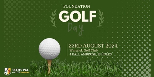 SCOTS PGC Foundation Golf Day