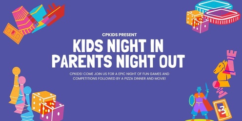 Centrepoint BL Kids Night In / Parent Night Out 