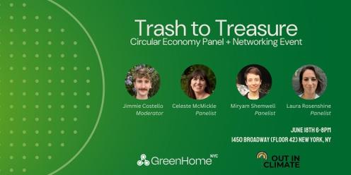 Monthly Forum: Trash to Treasure - Circular Economy Panel & Networking