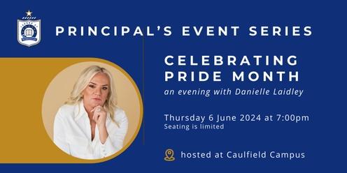 Principal's Event Series : Pride Week