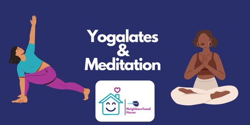 Yogalates & Meditation 