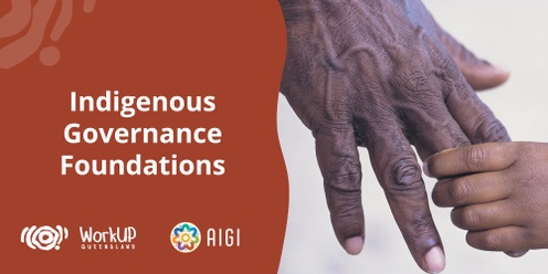 Indigenous Governance Foundations - Cairns