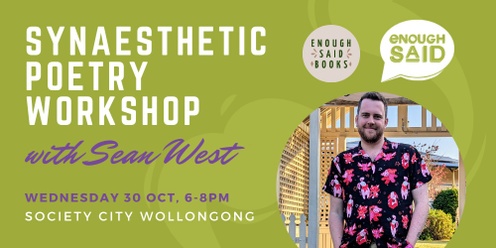 Synaesthetic Poetry Workshop with Sean West