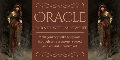 Oracle - Journey with Mugwort