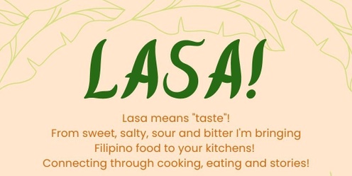 Lasa - A Taste of Filipino Home Cooking  (Holidays Sweets)