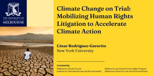 Climate Change on Trial: Mobilising Human Rights Litigation to Accelerate Climate Action 