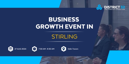 District32– Business Networking Perth- Stirling (Balcatta)  - Tue 27 Aug