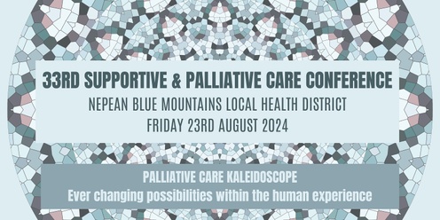 33rd Supportive & Palliative Care Conference, NBMLHD