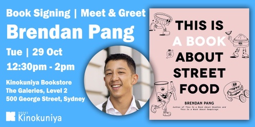 Brendan Pang - Book Signing | Meet & Greet