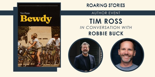 Tim Ross in conversation with Robbie Buck