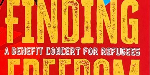 Finding Freedom - a benefit concert