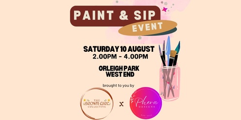 PAINT & SIP The Brown Girl Collective x PHERA Designs 
