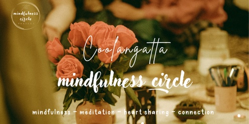 Mindfulness Circle - Meditation & Heart Sharing