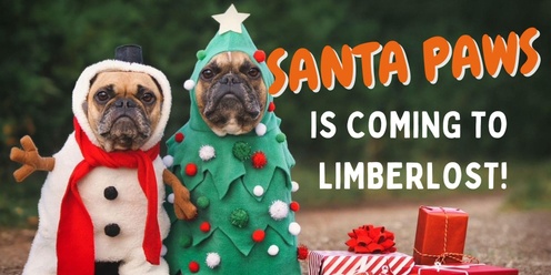 Santa Paws is coming to Limberlost!