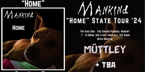 Mankind "Home" State Tour '24 w/Müttley, Charlie Hex & True Champions of Breakfast