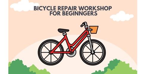 Bicycle Repair Workshop for Beginners 