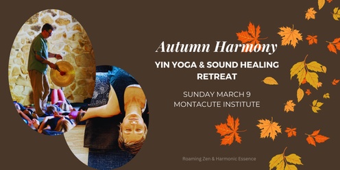 Autumn Harmony: Yin Yoga & Sound Healing Mini-Retreat in the Adelaide Hills