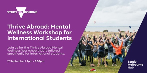 Thrive Abroad: Mental Wellness Workshop for International Students