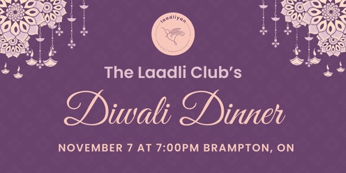 The Laadli Club’s Diwali Dinner