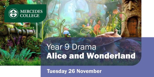 Year 9 Drama presents: Alice and Wonderland