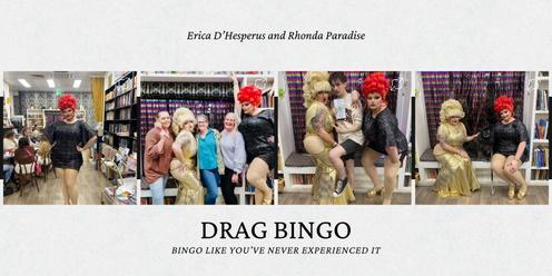Drag Bingo with Erica D'Hesperus and Rhonda Paradise