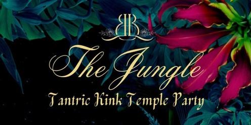 The Jungle: Tantric Kink Temple Party 