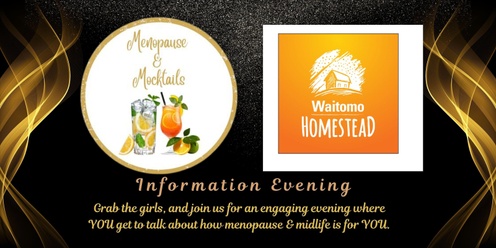 Menopause & Mocktails - Waitomo