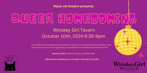 Queer Homecoming: A Fundraiser for Black Cat Theatre!