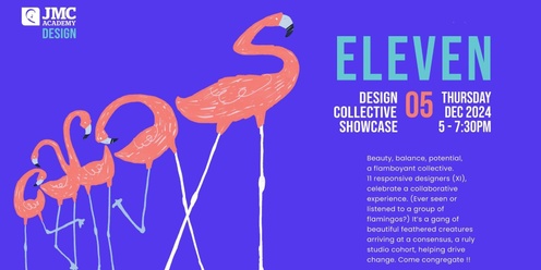 ELEVEN: Design Collective Showcase