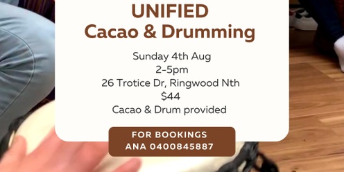 Unified - Cacao & Drumming 