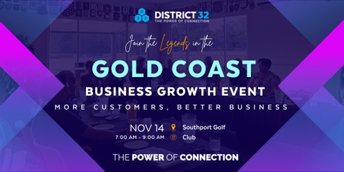 District32 Business Networking Gold Coast – Legends- Thu 14 Nov