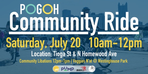 July 20th - POGOH Community Ambassador Ride