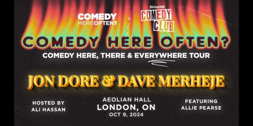 Comedy Here Often? & SXM Comedy Club present: Jon Dore & Dave Merheje