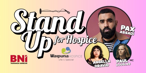 Stand Up for Hospice - Comedy Night ft. Pax Assadi