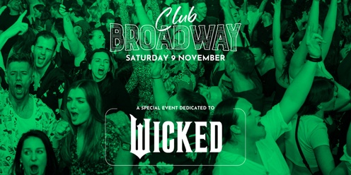 Club Broadway: Perth "Wicked Party" [Sat 9 Nov]