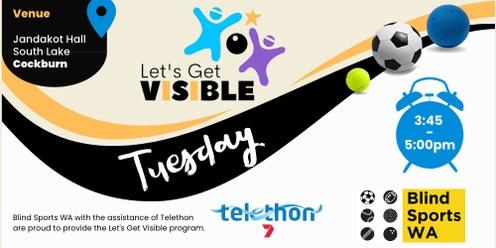 Let's Get Visible - Term 2 - Tuesdays