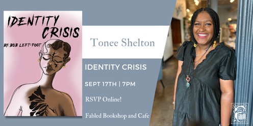 Tonee Shelton Discusses Identity Crisis